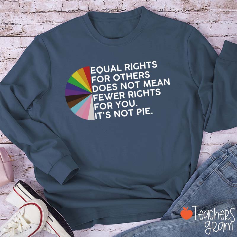 Equal Rights For Others Teacher Long Sleeve T-Shirt
