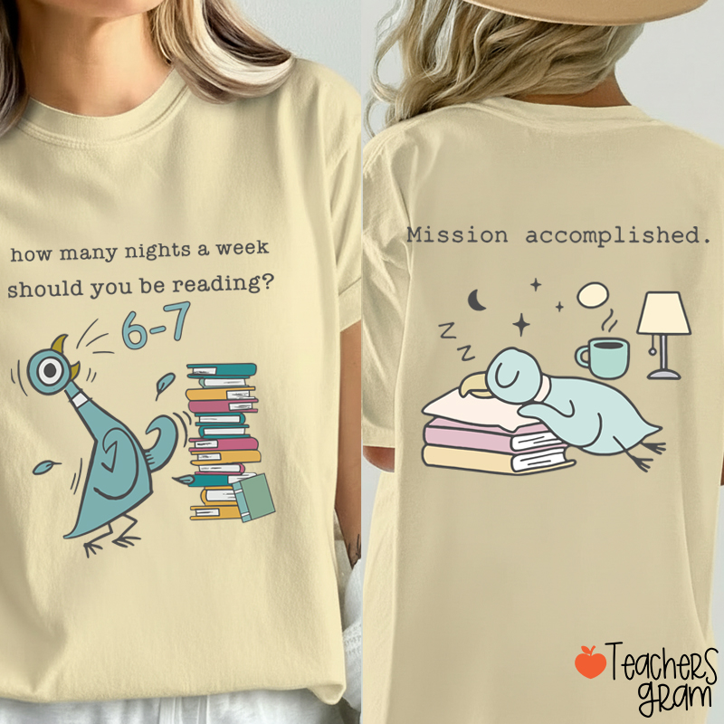 Funny 6-7 Reading Mission Accomplished Teacher Two Sided T-Shirt