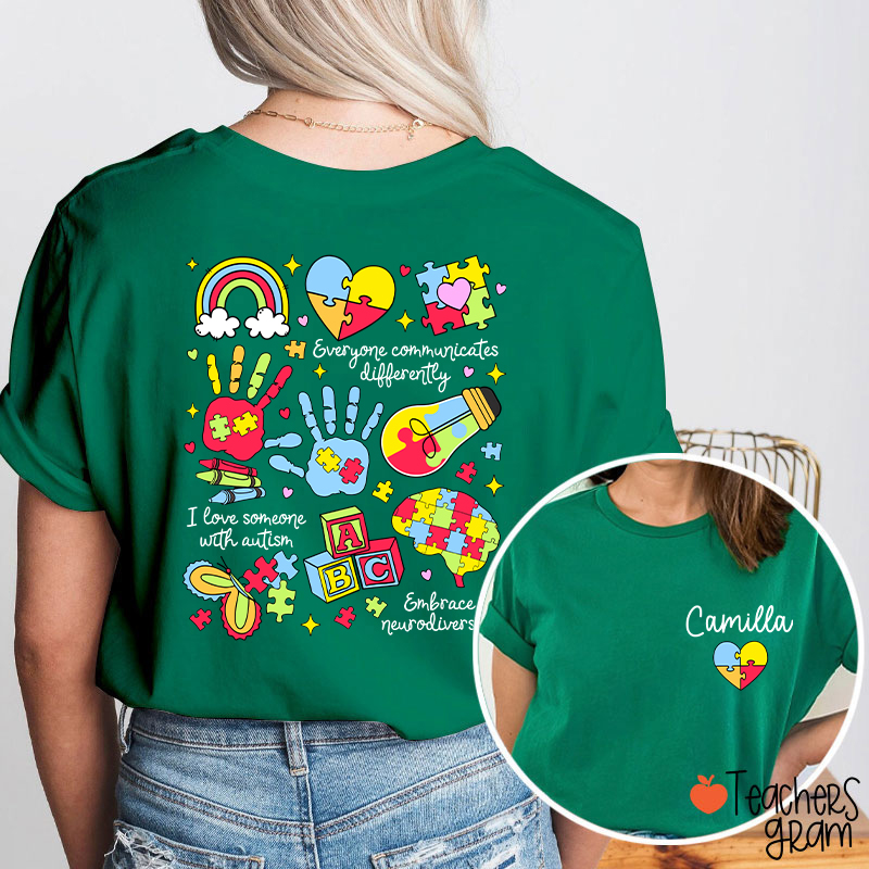Personalized Name Everyone Communicates Differently Teacher Two Sided T-Shirt