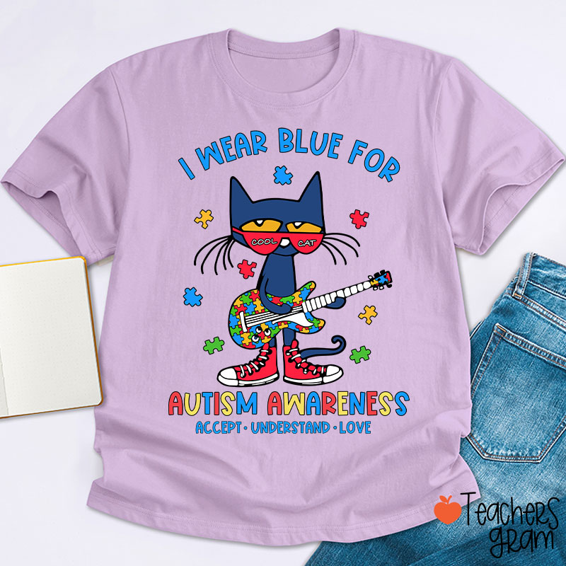 Cool Cat I Wear Blue For Autism Awareness Teacher T-Shirt