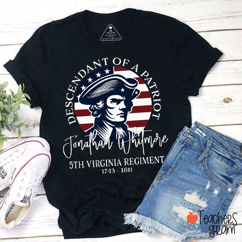 Personalized Descendant Of A Patriot Teacher T-Shirt