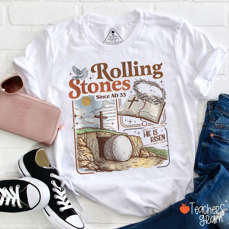 Rolling Stones He Is Risen Teacher T-Shirt