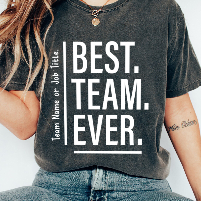 Personalized Best Team Ever Teacher Washed T-Shirt