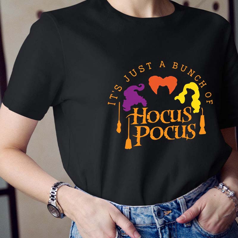 It's Just A Bunch Of Hocus Pocus Teacher T-Shirt