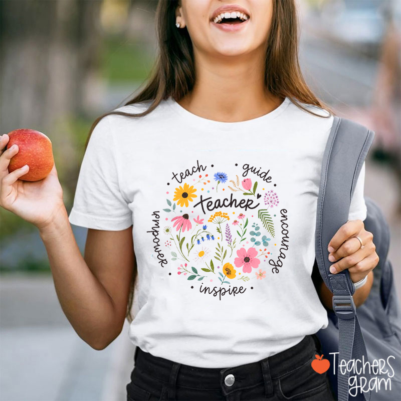 Teach Guide Teacher Encourage Inspire Empower Teacher T Shirt