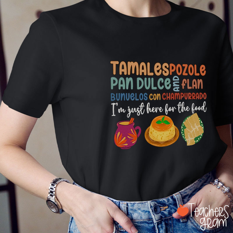 Tamales Pozole Pan Dulce And Flanc Spanish Teacher T-Shirt