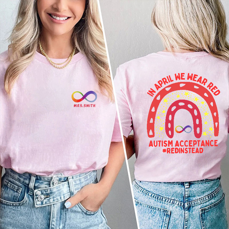 Personalized In April We Wear Red Teacher Two Sided T-Shirt