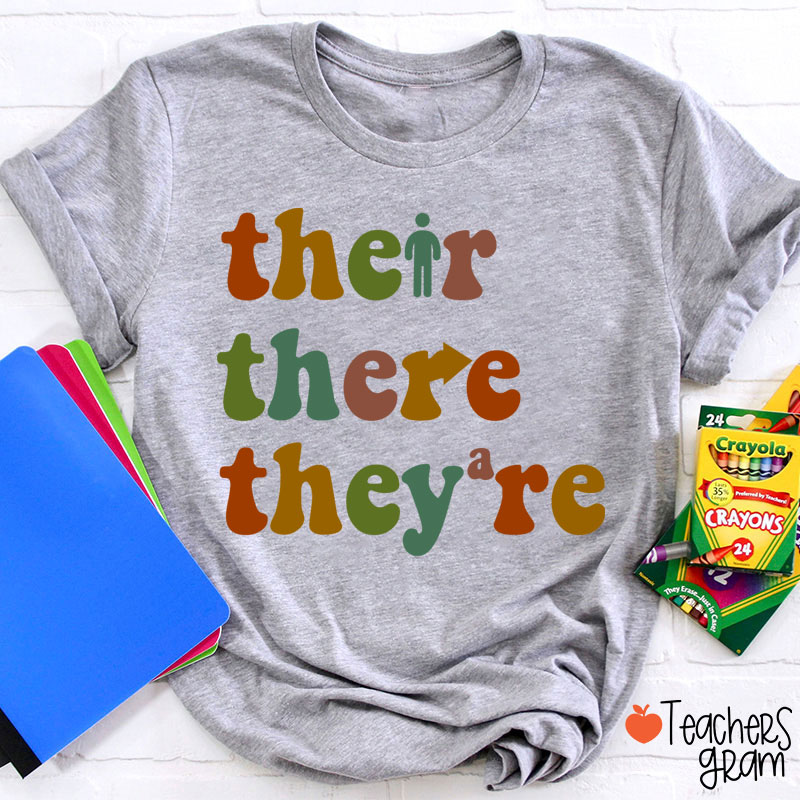 There Their They're Funny English Teacher T-Shirt