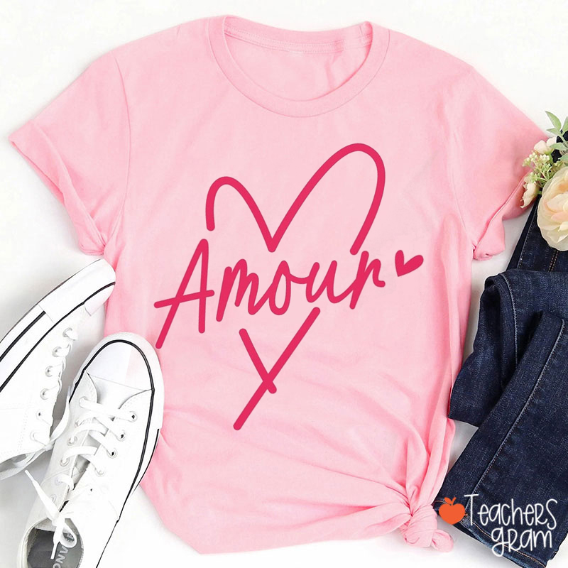 Amour French Teacher T-Shirt