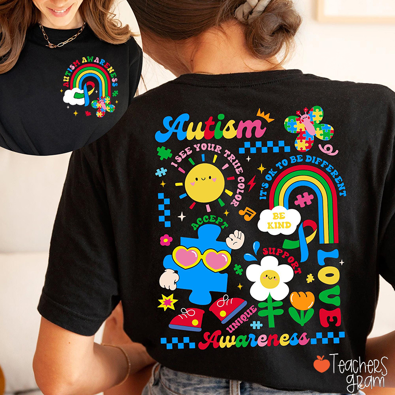 Autism Awareness Accept Support Love Teacher Two Sided T-Shirt