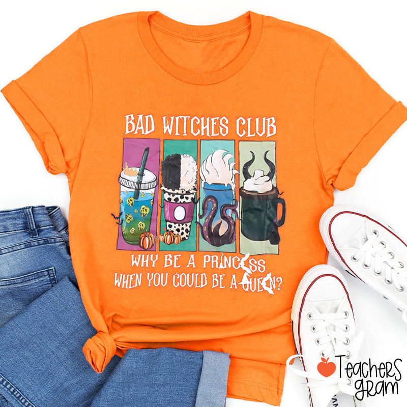 Bad Witches Club Teacher T-Shirt