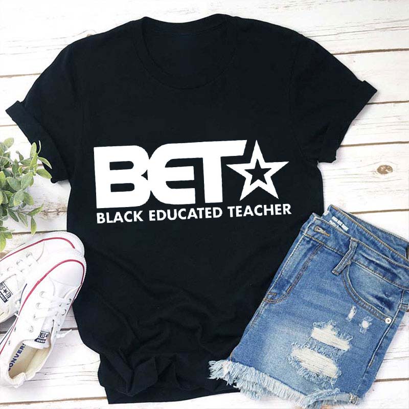 Black Educated Teacher T-Shirt