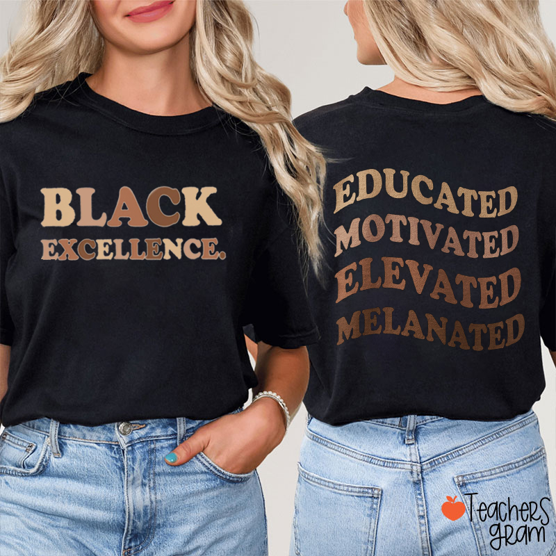 Black Excellence Teacher Two Sided T-Shirt