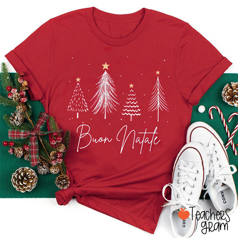 Buon Natale Christmas Tree Italy Teacher T-Shirt