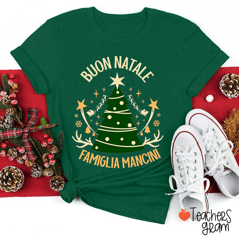 Buon Natale Famiglia Mancini Italy Teacher T-Shirt