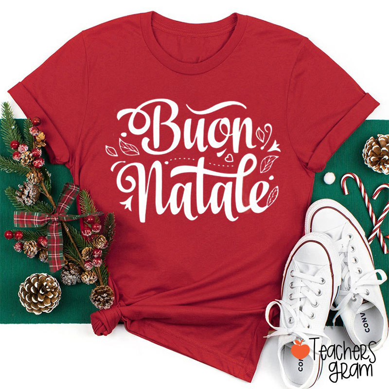 Buon Natale Italy Teacher T-Shirt