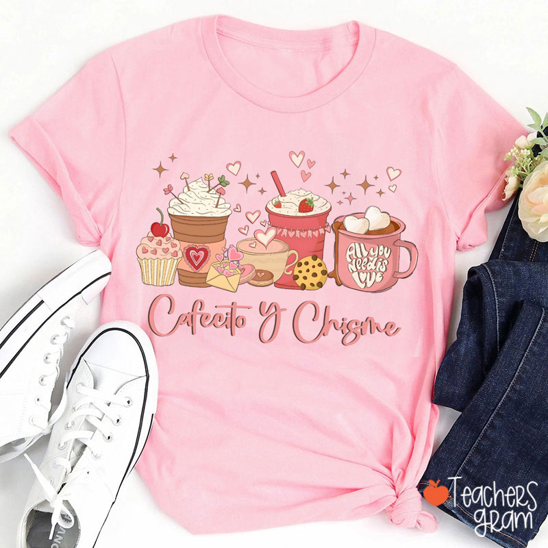 Cafecito Y Chisme Spanish Teacher T-Shirt