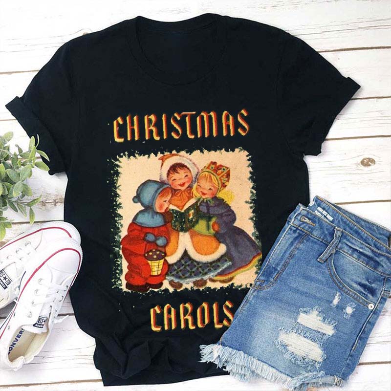 Christmas Carols Teacher T-Shirt