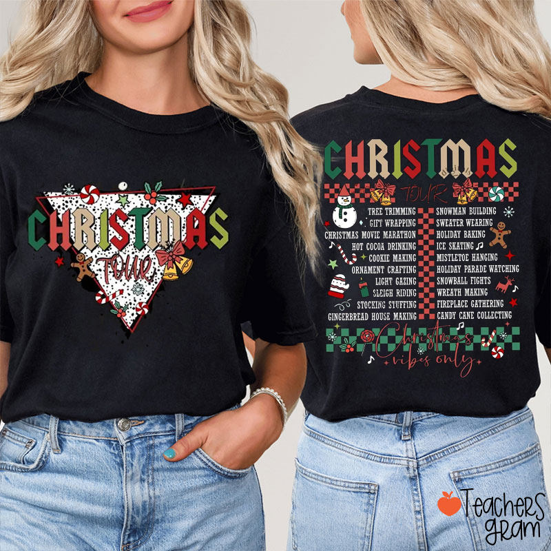 Christmas Tour Teacher Two Sided T-Shirt