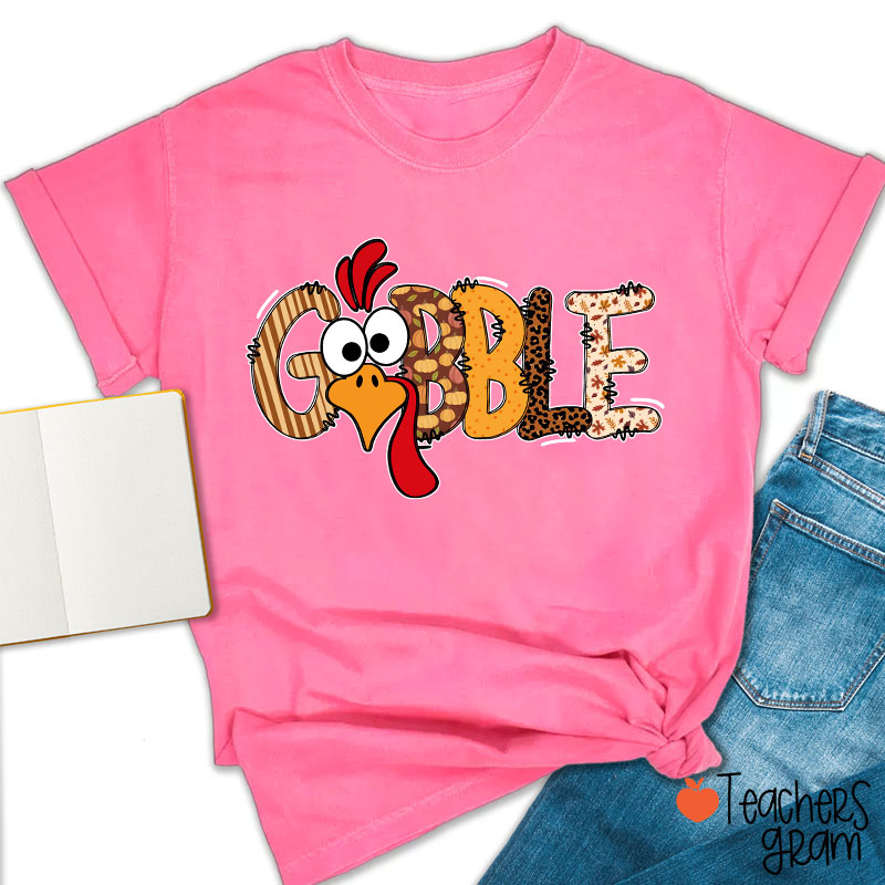 Gobble Turkey Teacher T-Shirt