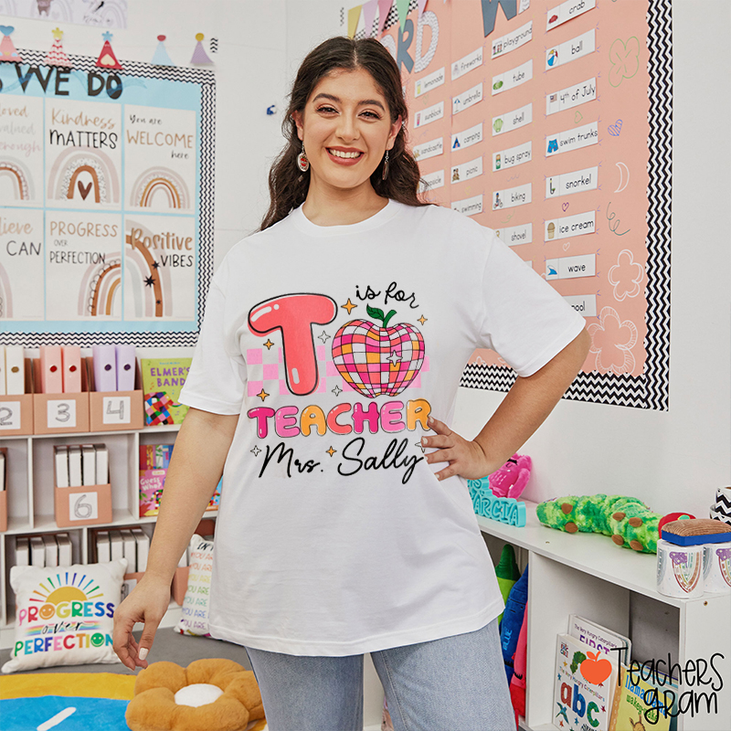 Personalized T Is For Proud Teacher T-Shirt