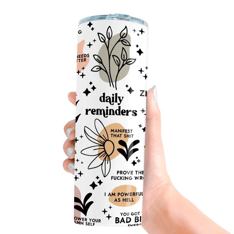 Daily Reminder Teacher Tumbler