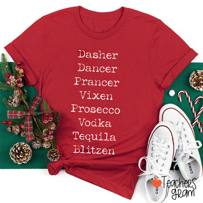 Dasher Prancer Vixen Comet Cupid Donner Blitzen Teacher T-Shirt