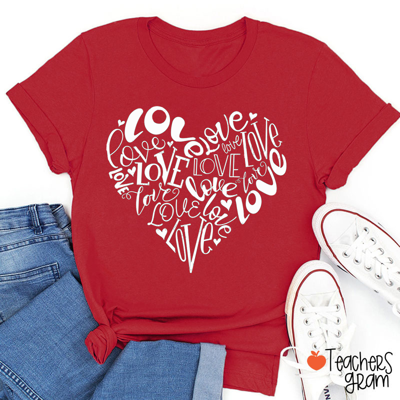 Design Love Teacher T-Shirt