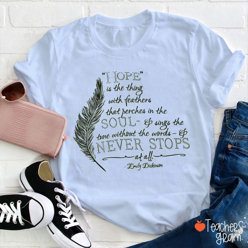 Emily Dickinson Quote Teacher T-Shirt
