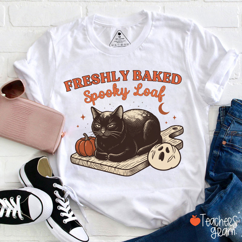 Freshly Baked Spooky Loaf Black Cat Halloween Teacher T‑Shirt