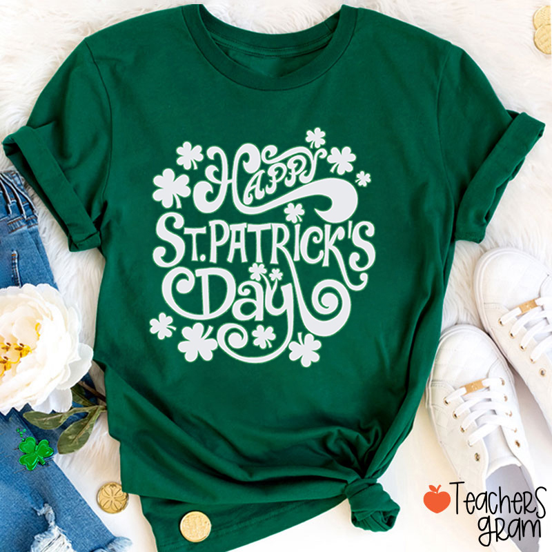 Happy St Patrick's Day Teacher T-Shirt