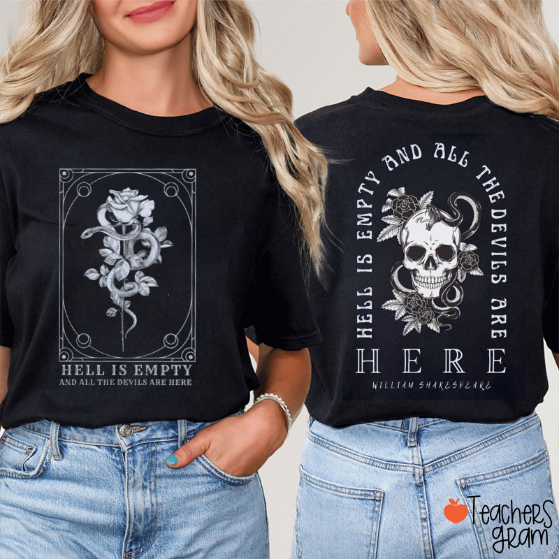 Hell Is Empty Teacher Two Sided T-Shirt