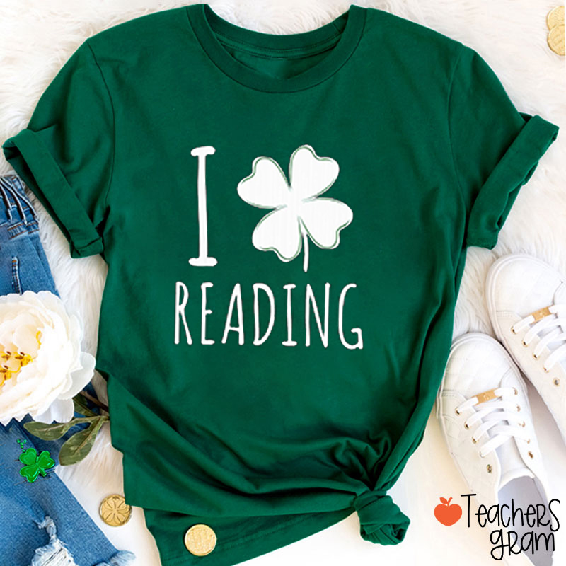 I Love Reading Shamrock Teacher Shirt
