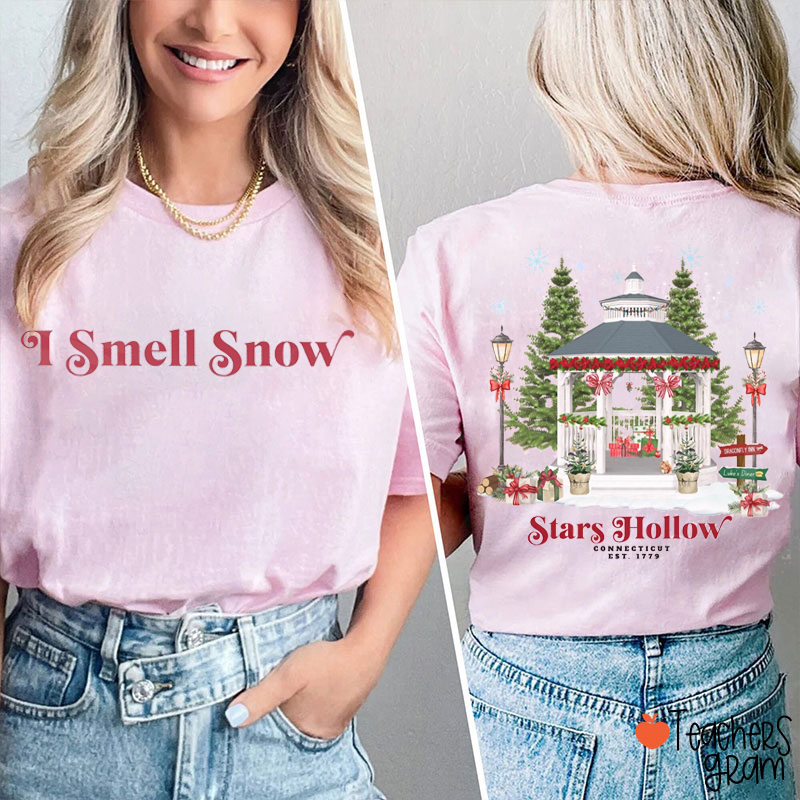 I Smell Snow Stars Hollow Teacher Two Sided T-Shirt