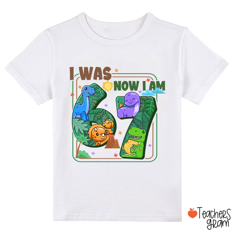 I Was 6 Now I'm 7 Dinosaur Class T-Shirt