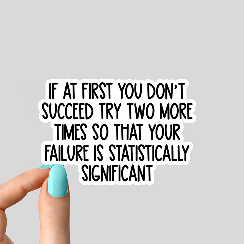 If At First You Don't Succeed Teacher T-Shirt