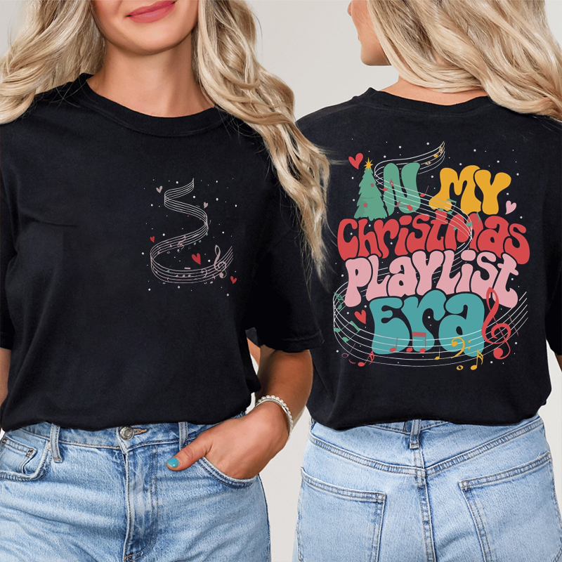 In My Christmas Playlist Era Teacher Two Sided T-Shirt