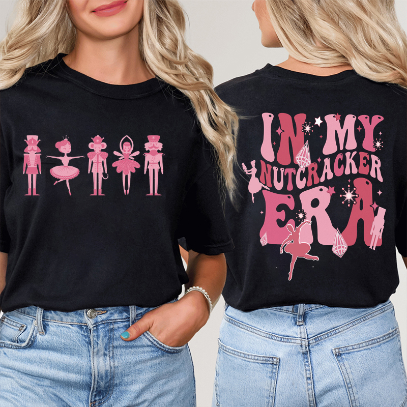 In My Nutcracker Era Teacher Two Sided T-Shirt