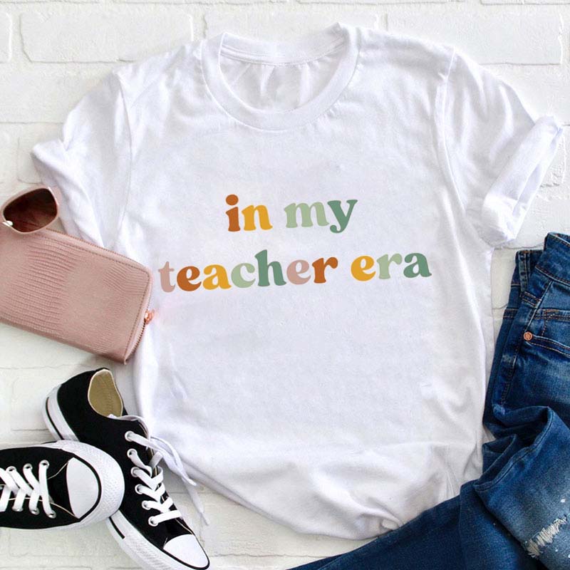 In My Teacher Era Teacher T-Shirt