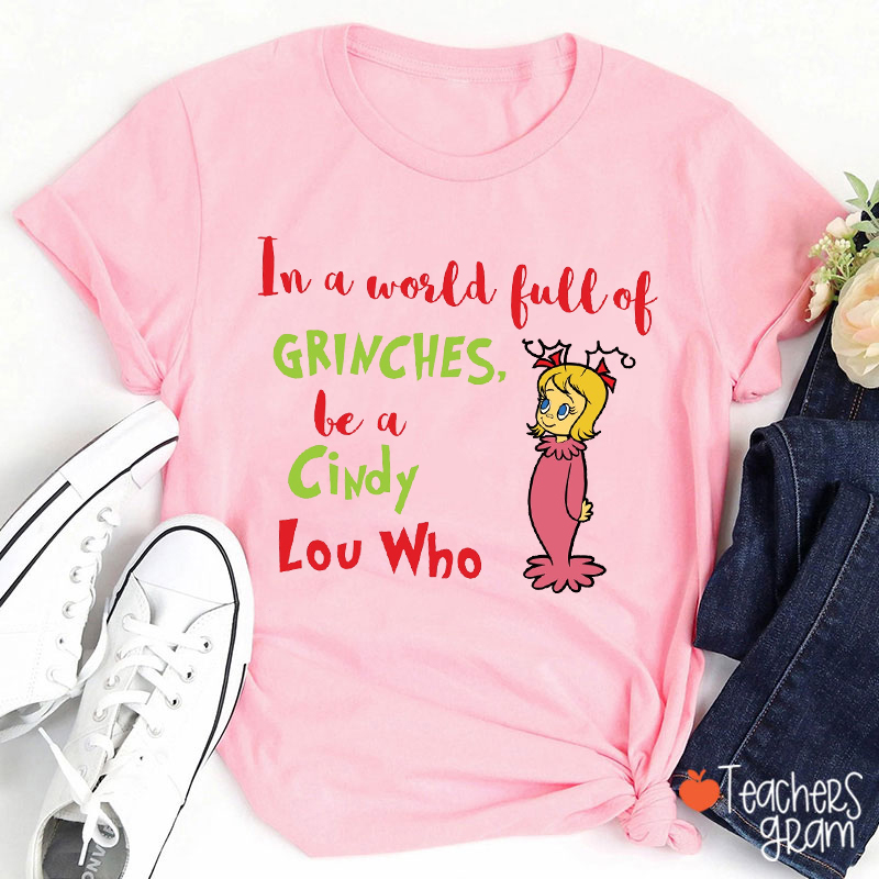 In A World Full Of Mean Guy Teacher T-Shirt