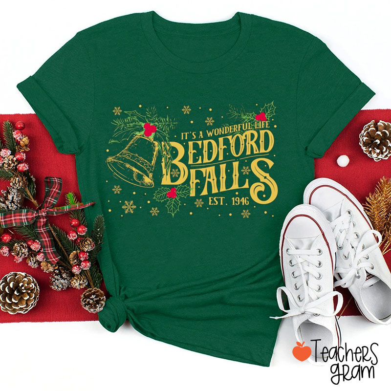 It's A Wonderful Life Bedford Falls Teacher T-Shirt
