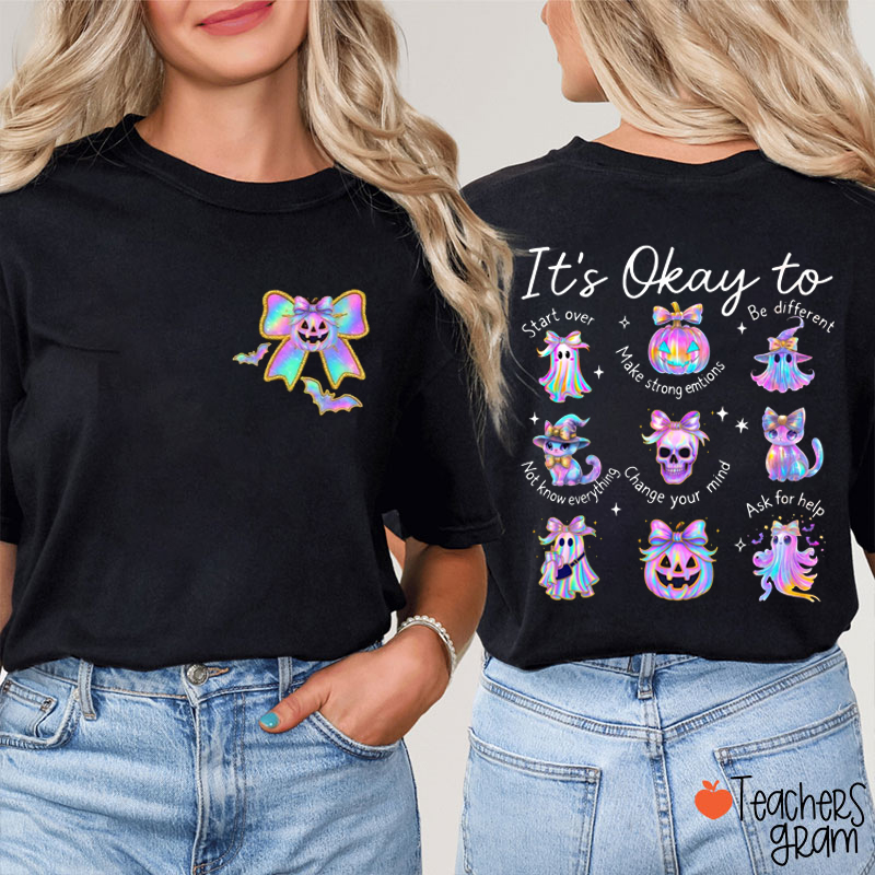 It's Okay To Be Different Ghost Bow Teacher Two Sided T-Shirt