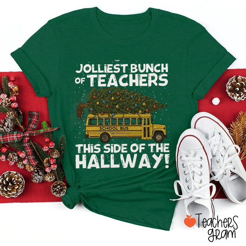 Jolliest Bunch Of Teachers School Bus Teacher T-Shirt