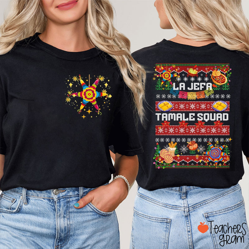 La Jefa Tamale Squad Spanish Teacher Two Sided T-Shirt