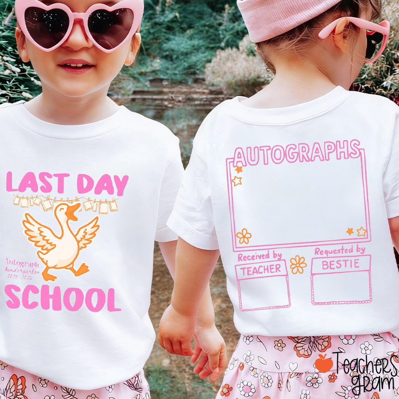 Last Day Of School Funny Goose Class Two Sided T-Shirt