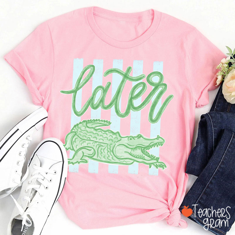 Later Gator Preppy Vacation Teacher T-Shirt