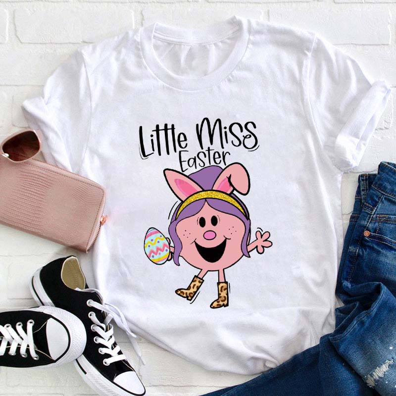 Little Miss Easter Teacher T-Shirt
