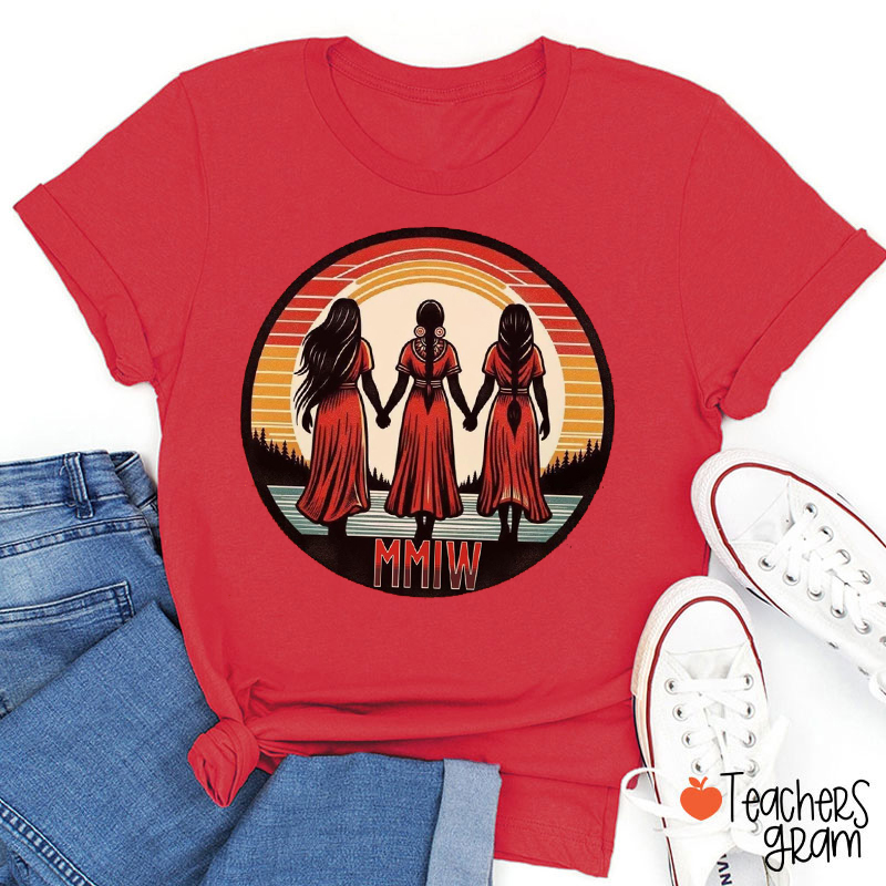 MMIW Native Women Teacher T-Shirt