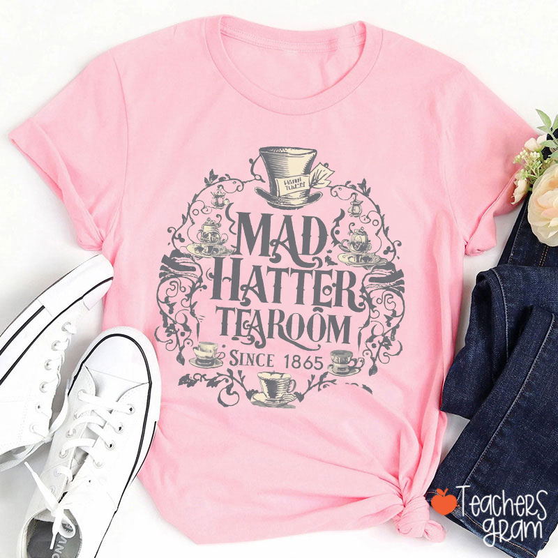 Mad Hatter Tearoom Teacher T-Shirt