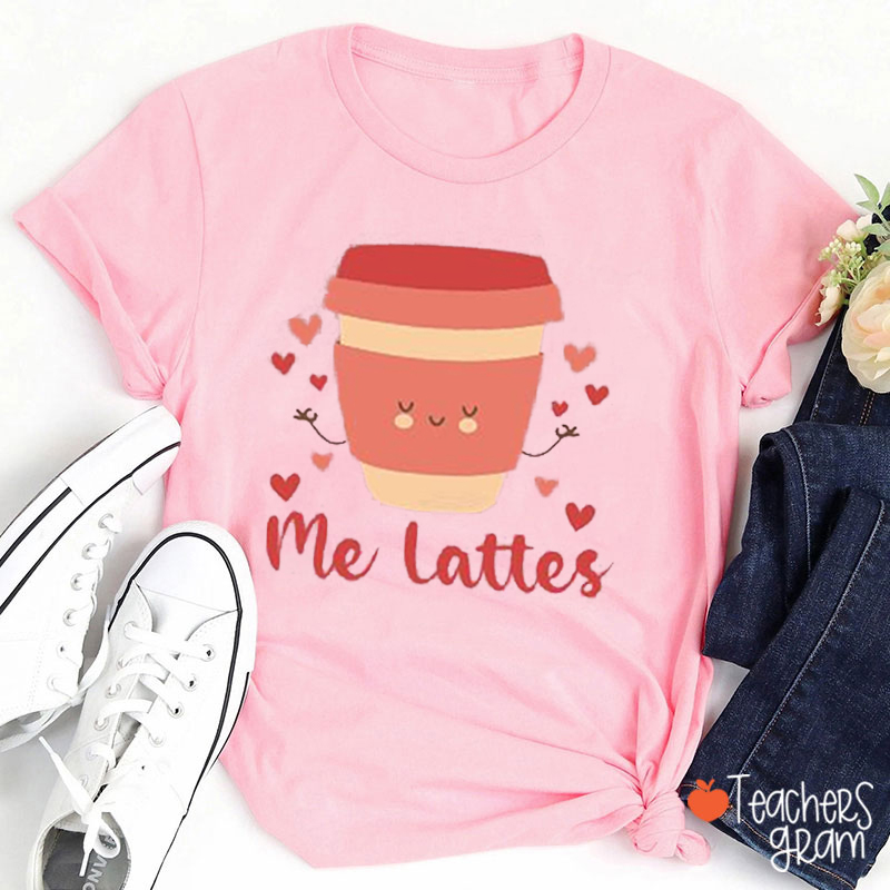 Me Lattes Spanish Teacher T-Shirt